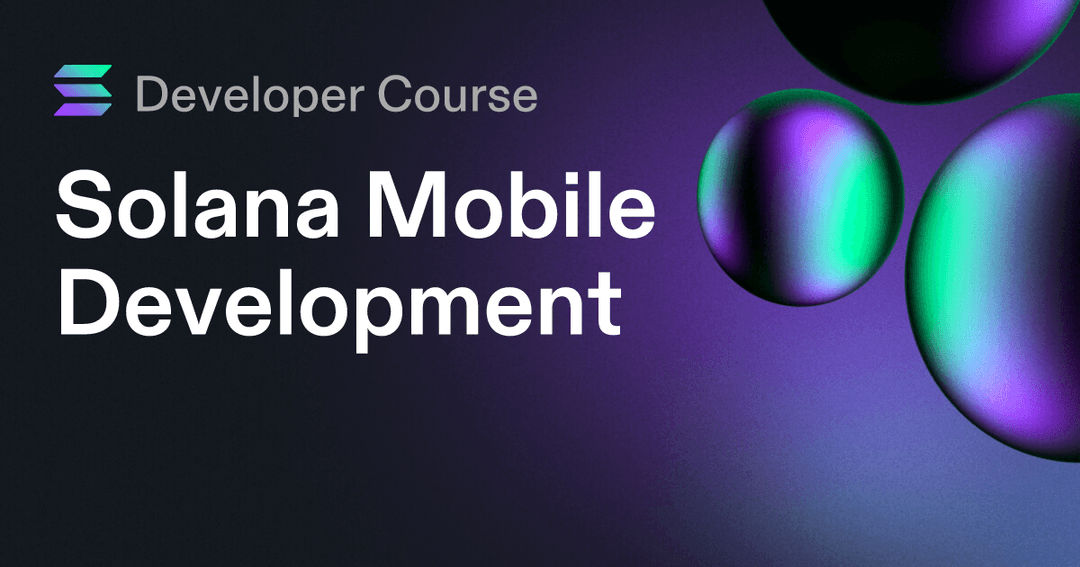 Solana Mobile Development